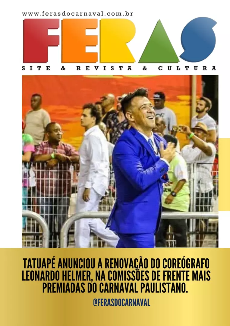 Leonardo Helmer renova com Tatuapé paraa  comissão de frente para 2027